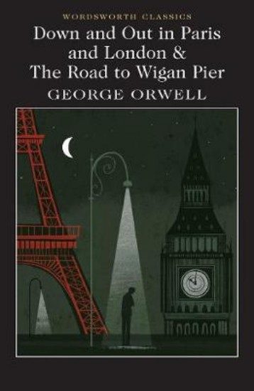 Picture of Down and Out in Paris and London & The Road to Wigan Pier