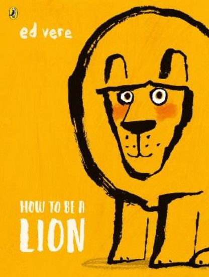Picture of How to be a Lion