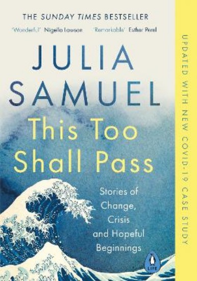 Picture of This Too Shall Pass: Stories of Change, Crisis and Hopeful Beginnings