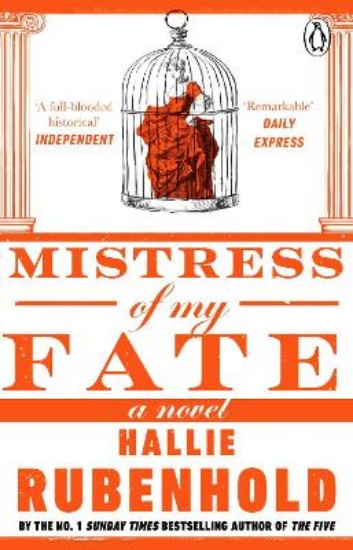 Picture of Mistress of My Fate: By the award-winning and Sunday Times bestselling author of THE FIVE