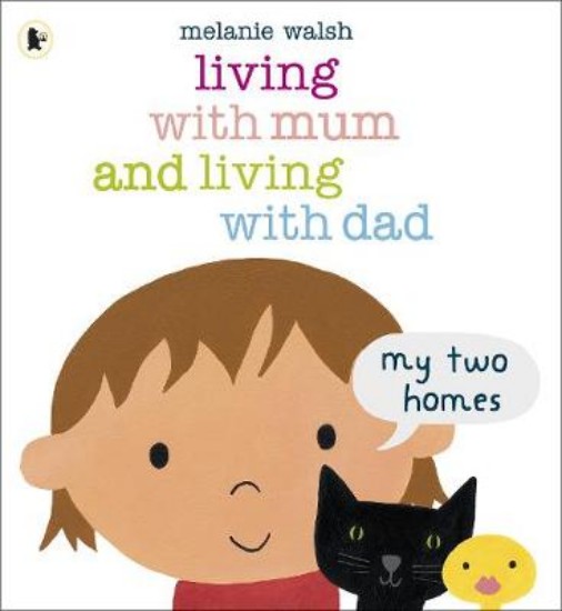 Picture of Living with Mum and Living with Dad: My Two Homes