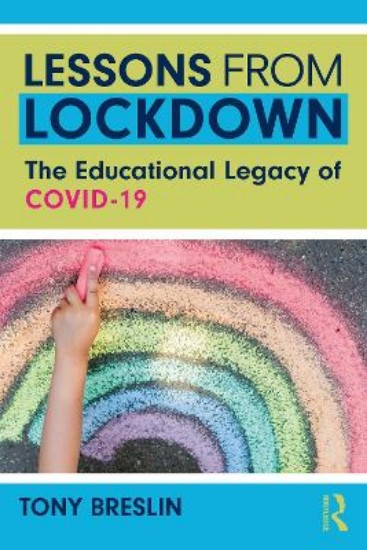 Picture of Lessons from Lockdown: The Educational Legacy of COVID-19