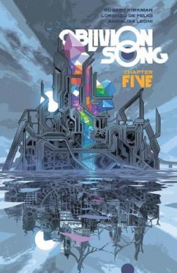 Picture of Oblivion Song by Kirkman & De Felici, Volume 5
