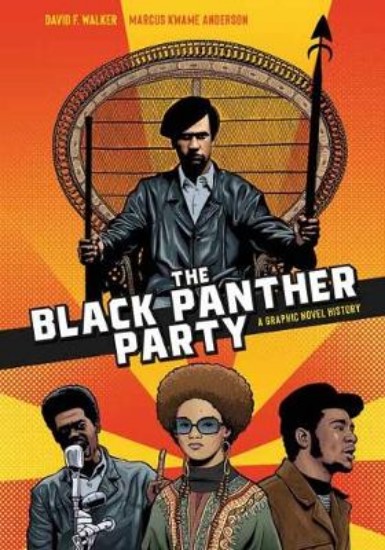 Picture of The Black Panther Party: A Graphic Novel History