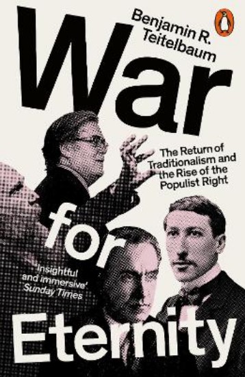 Picture of War for Eternity: The Return of Traditionalism and the Rise of the Populist Right