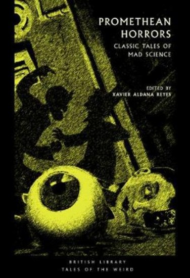 Picture of Promethean Horrors: Classic Tales of Mad Science