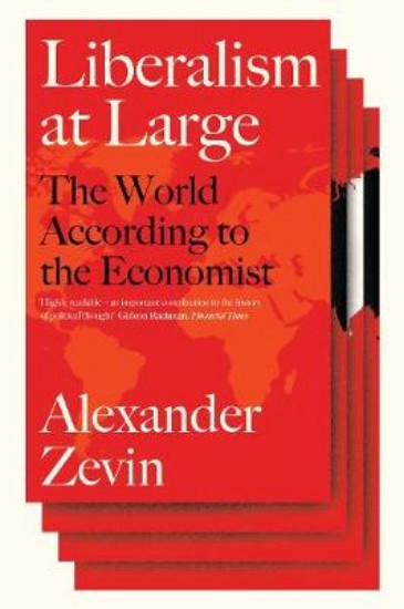 Picture of Liberalism at Large: The World According to the Economist