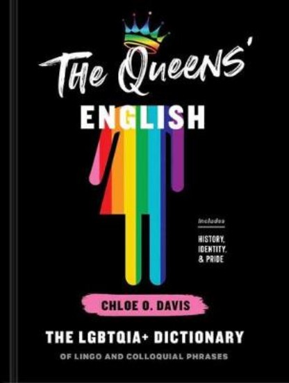 Picture of The Queens' English: The LGBTQIA+ Dictionary of Lingo and Colloquial Expressions