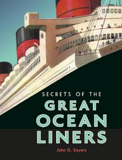 Picture of Secrets of the Great Ocean Liners
