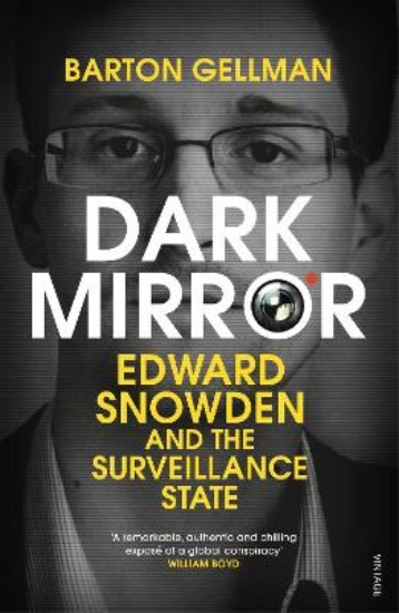 Picture of Dark Mirror: Edward Snowden and the Surveillance State