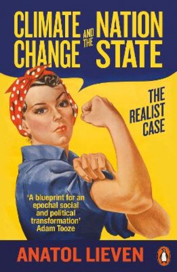 Picture of Climate Change and the Nation State: The Realist Case