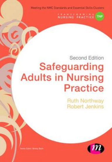 Picture of Safeguarding Adults in Nursing Practice