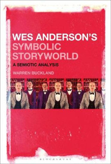 Picture of Wes Anderson's Symbolic Storyworld: A Semiotic Analysis