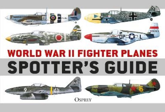Picture of World War II Fighter Planes Spotter's Guide