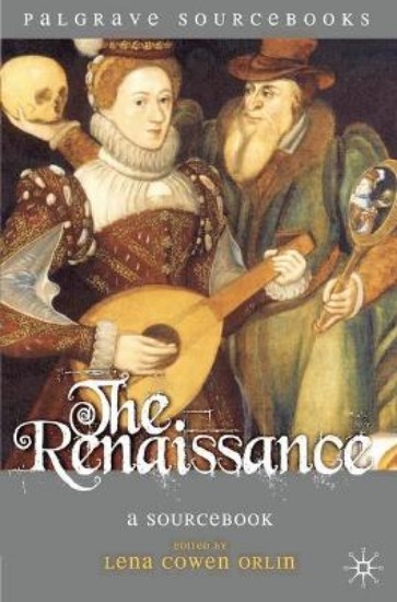 Picture of The Renaissance: A Sourcebook