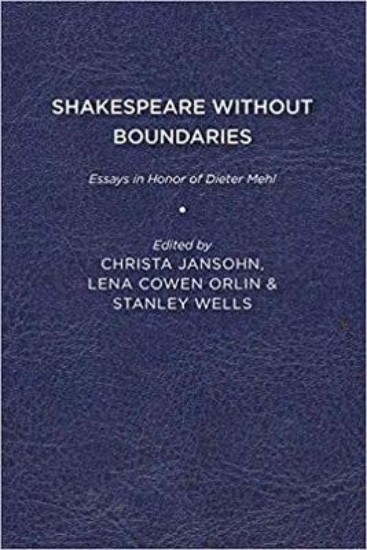 Picture of Shakespeare without Boundaries: Essays in Honor of Dieter Mehl