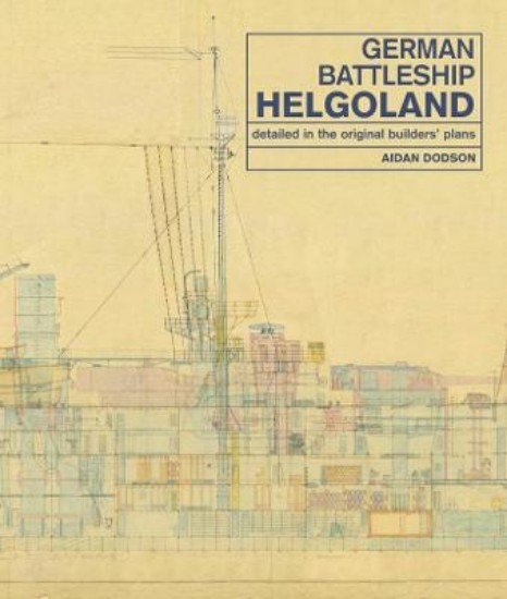 Picture of German Battleship Helgoland: as detailed in the original builders' plans