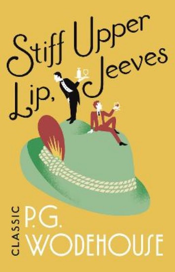 Picture of Stiff Upper Lip, Jeeves: (Jeeves & Wooster)