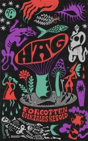 Picture of Hag: Forgotten Folktales Retold