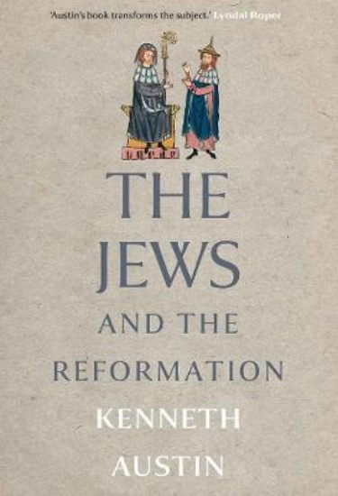 Picture of Jews and the Reformation