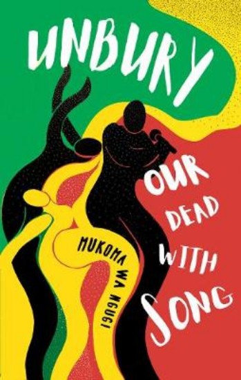 Picture of Unbury Our Dead with Song