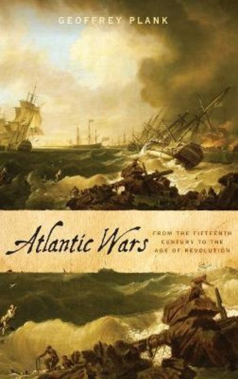 Picture of Atlantic Wars: From the Fifteenth Century to the Age of Revolution