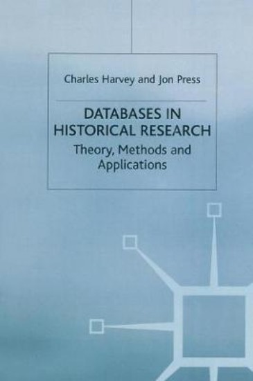 Picture of Databases in Historical Research: Theory, Methods and Applications