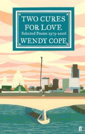 Picture of Two Cures for Love: Selected Poems 1979-2006