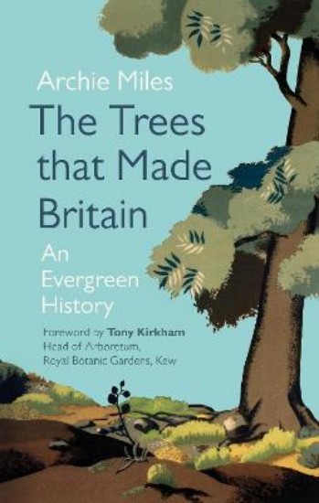 Picture of The Trees that Made Britain
