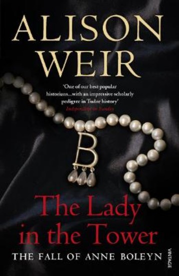 Picture of Lady in the Tower: The Fall of Anne Boleyn