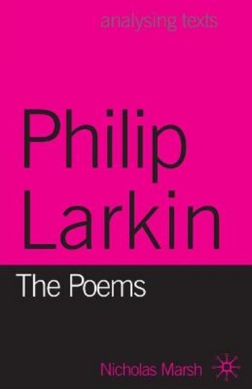 Picture of Philip Larkin: The Poems