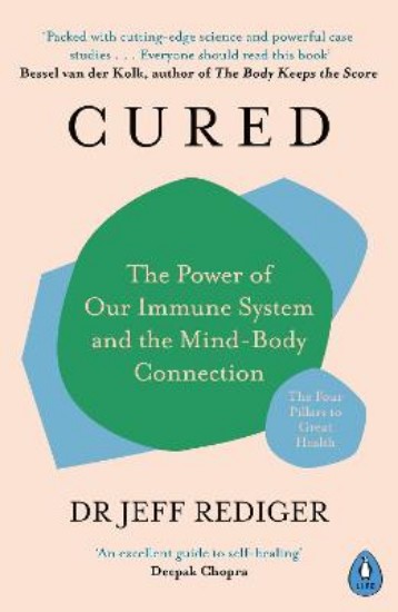 Picture of Cured: The Power of Our Immune System and the Mind-Body Connection