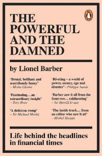 Picture of Powerful and the Damned: Private Diaries in Turbulent Times
