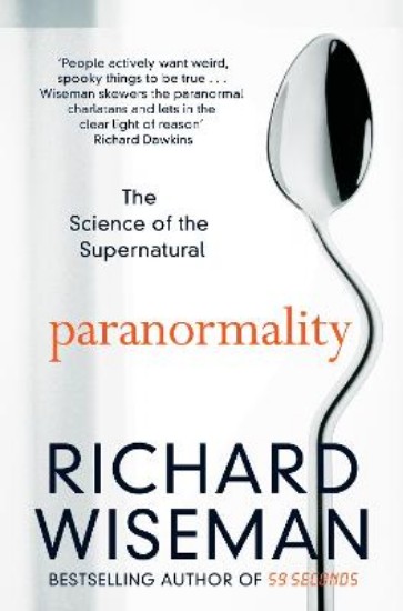 Picture of Paranormality: The Science of the Supernatural