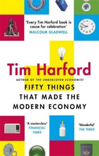 Picture of Fifty Things that Made the Modern Economy