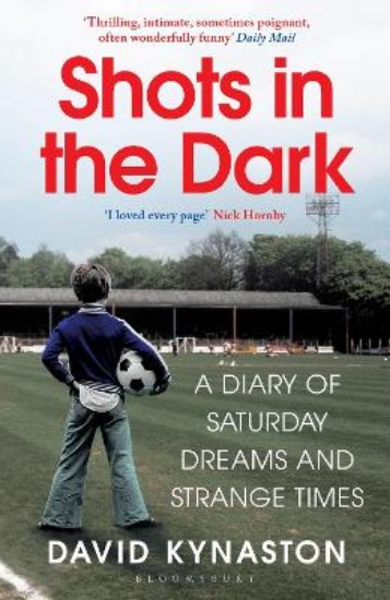 Picture of Shots in the Dark: A Diary of Saturday Dreams and Strange Times