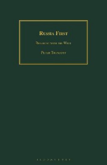 Picture of Russia First: Breaking with the West