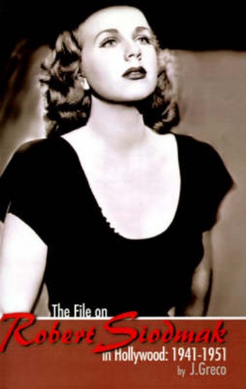 Picture of File on Robert Siodmak in Hollywood, 1941-1951