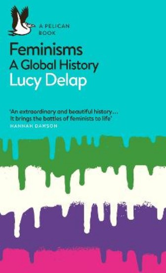 Picture of Feminisms: A Global History