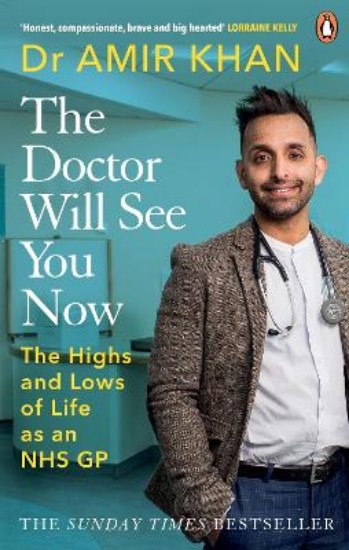 Picture of Doctor Will See You Now: The highs and lows of my life as an NHS GP
