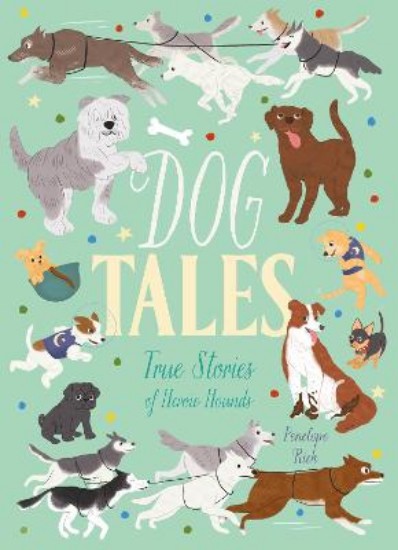 Picture of Dog Tales: True Stories of Heroic Hounds