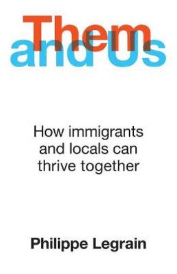 Picture of Them and Us: How immigrants and locals can thrive together