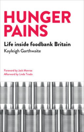 Picture of Hunger Pains: Life inside Foodbank Britain