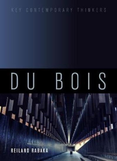 Picture of Du Bois: A Critical Introduction