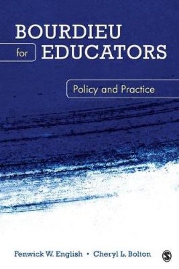 Picture of Bourdieu for Educators: Policy and Practice