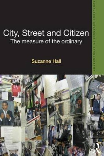 Picture of City, Street and Citizen: The Measure of the Ordinary