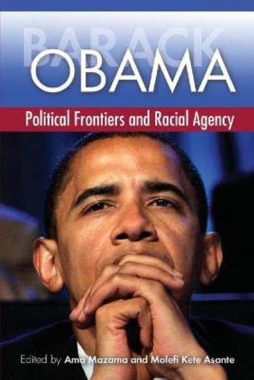 Picture of Barack Obama: Political Frontiers and Racial Agency