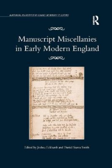 Picture of Manuscript Miscellanies in Early Modern England