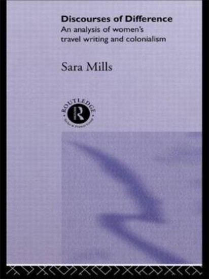 Picture of Discourses of Difference: An Analysis of Women's Travel Writing and Colonialism
