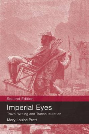Picture of Imperial Eyes: Travel Writing and Transculturation
